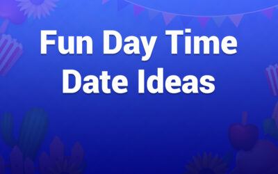 Fun Day Time Date Ideas You’ll Love