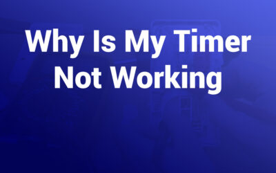 Why Is My Timer Not Working Properly? Expert Troubleshooting Guide